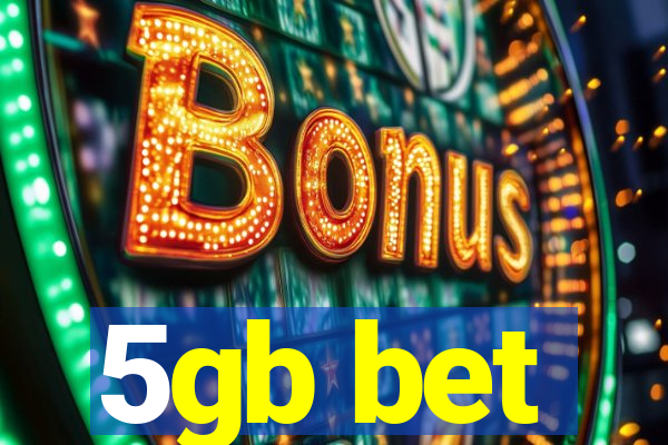 5gb bet